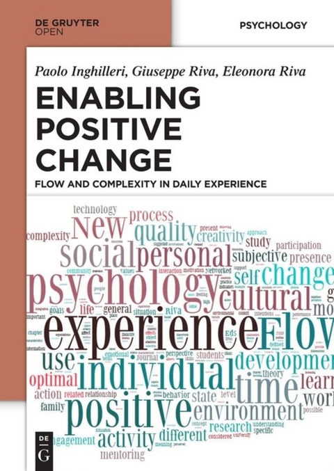 Enabling Positive Change - Paolo Inghilleri, Giuseppe Riva, Eleonora Riva