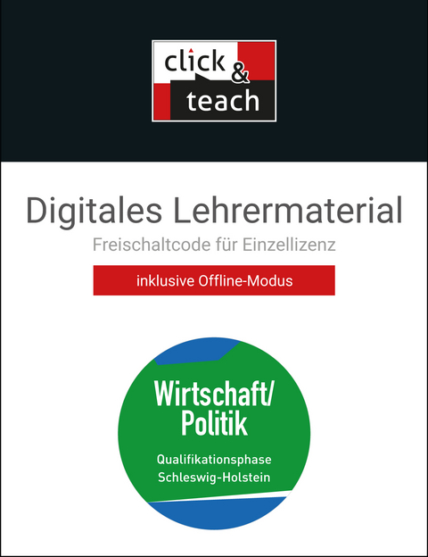 Kolleg Politik und Wirtschaft – Schleswig-Holstein / Koll. Pol. und Wirtsch. S-H Q-ph click & teach Box - Janika Apitz, Stephan Benzmann, Christine Betz, Andreas Hamm-Reinöhl, Dörthe Hecht, Anita Hitzler, Melanie Krüger, Friederike von Mühlenfels, Erik Müller, Stephan Podes, Hartwig Riedel, Kersten Ringe, Jürgen Straub, Martina Tschirner, Thomas Volkert