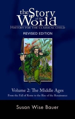 Story of the World, Vol. 2 - Susan Wise Bauer