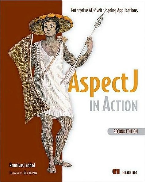 AspectJ in Action, Second Edition - Ramnivas Laddad