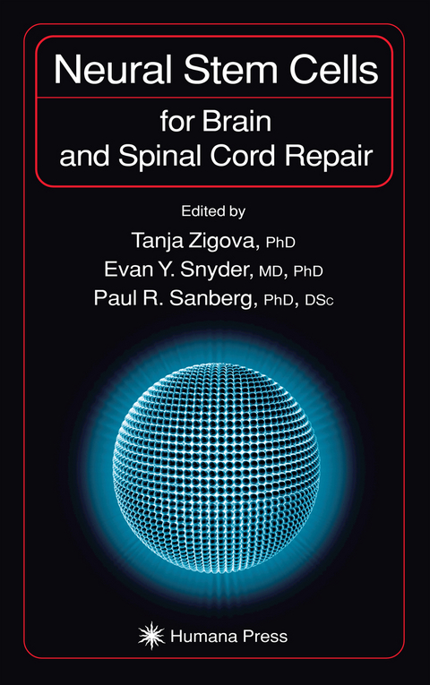 Neural Stem Cells for Brain and Spinal Cord Repair - 