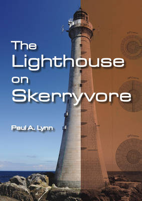 The Lighthouse on Skerryvore - Paul A. Lynn