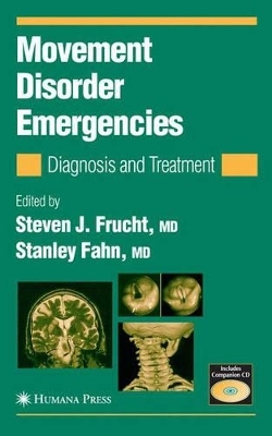 Movement Disorder Emergencies - Steven J. Frucht, Stanley Fahn