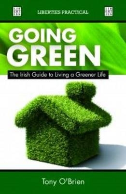 Going Green - Tony O'Brien