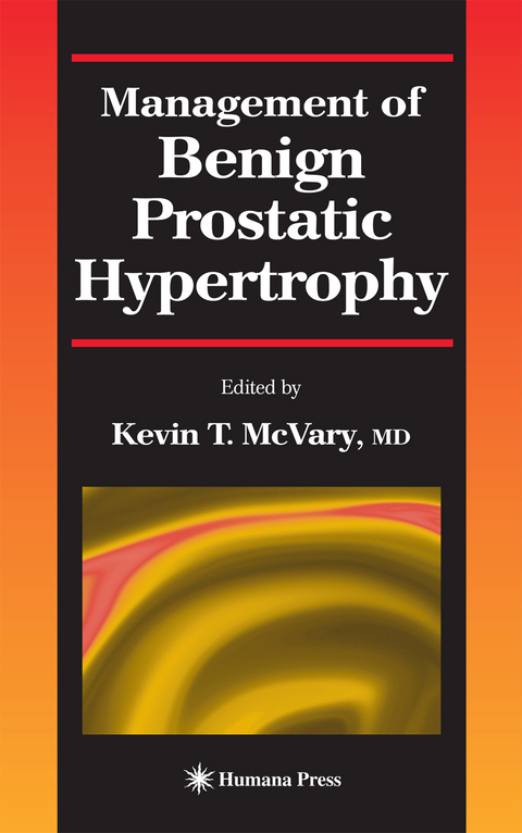 Management of Benign Prostatic Hypertrophy - 