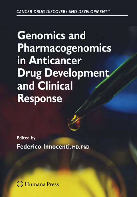 Genomics and Pharmacogenomics in Anticancer Drug Development and Clinical Response - 