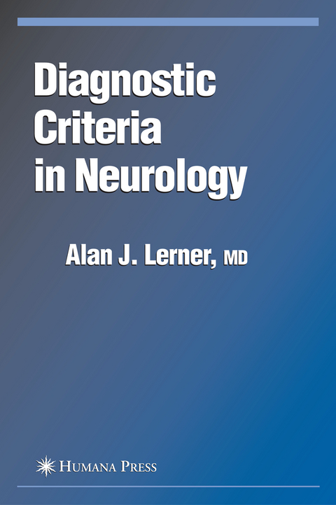 Diagnostic Criteria in Neurology - Alan J. Lerner