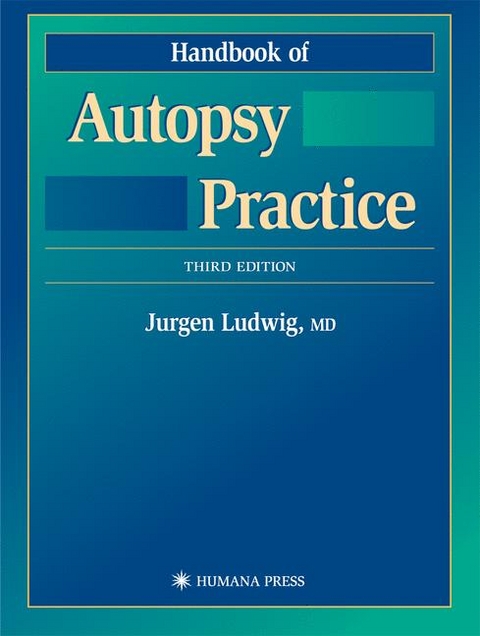 Handbook of Autopsy Practice - Jurgen Ludwig