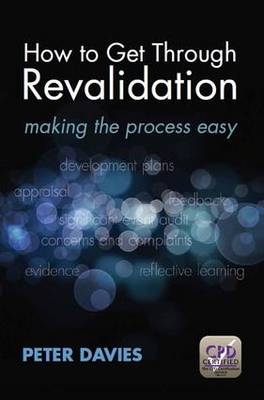 How to Get Through Revalidation - Peter Davies