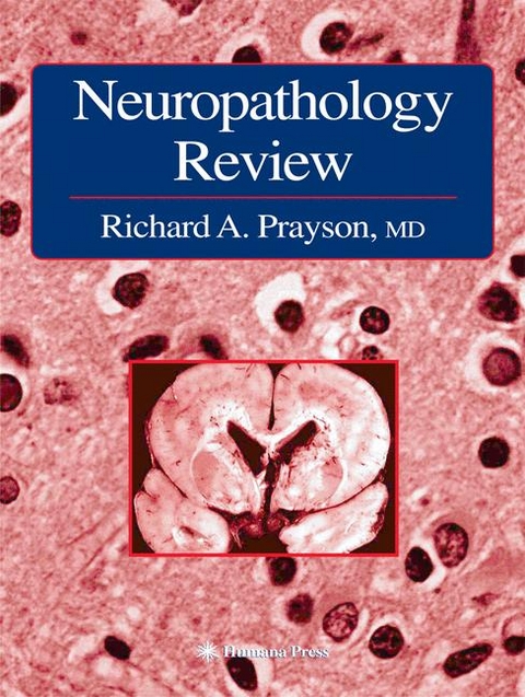 Neuropathology Review - Richard A. Prayson