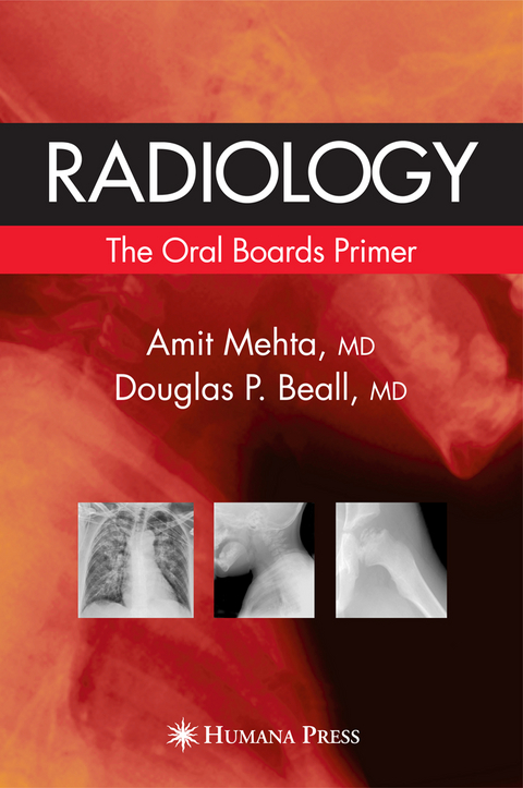 Radiology: The Oral Boards Primer - 