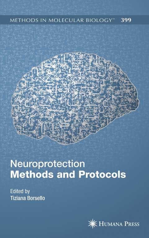 Neuroprotection Methods and Protocols - 