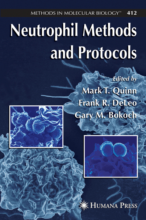 Neutrophil Methods and Protocols - 