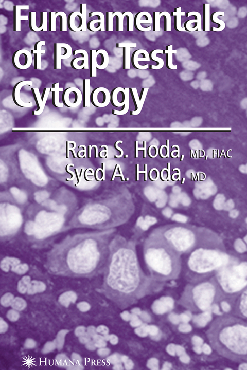 Fundamentals of Pap Test Cytology - MD Hoda  FIAC  Rana S., S A Hoda