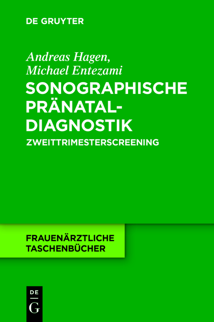 Sonographische Pränataldiagnostik - Andreas Hagen, Michael Entezami