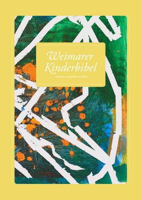 Weimarer Kinderbibel / Weimarer Kinderbibel 2014