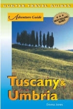 Adventure Guide to Tuscany and Umbria - Emma Jones