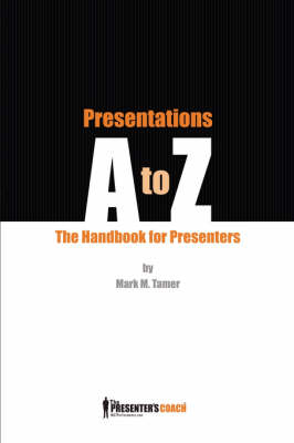 Presentations A to Z - Mark M Tamer