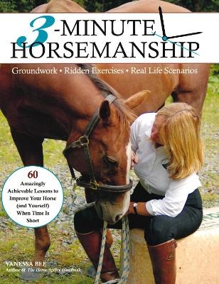 3-Minute Horsemanship - Vanessa Bee