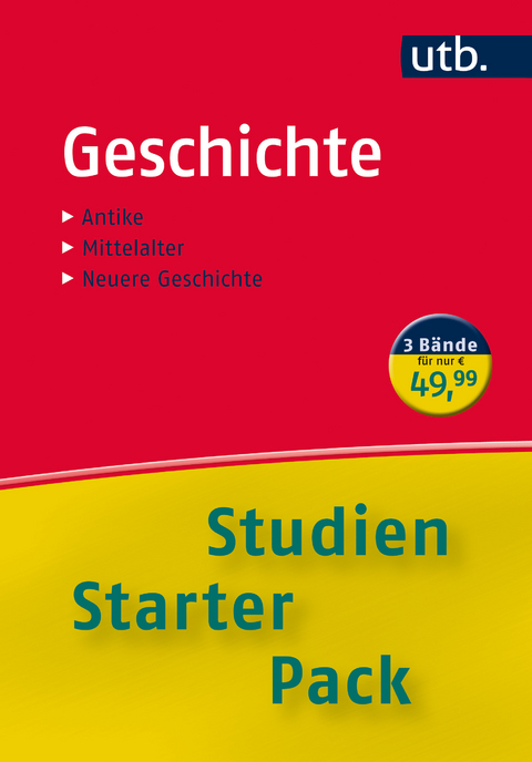 Geschichte. Studien-Starter-Pack - Markus Sehlmeyer, Gerhard Lubich, Ernst Opgenoorth, Günther Schulz