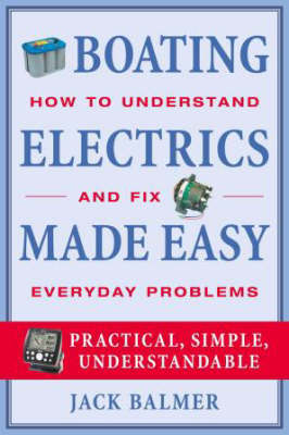 Boating Electrics Made Easy - Jack Balmer