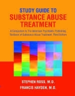 Study Guide to Substance Abuse Treatment - Stephen Ross, Francis Hayden