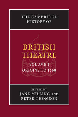 The Cambridge History of British Theatre - 