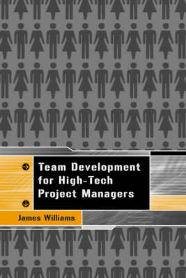 Team Development for High Tech Project Managers - Chris McMillan