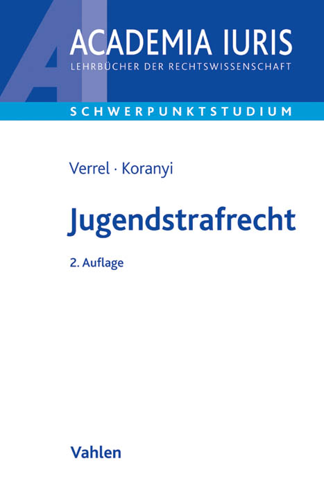 Jugendstrafrecht - Torsten Verrel, Johannes Koranyi