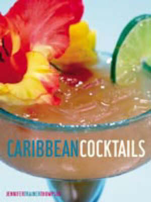 Caribbean Cocktails - Jennifer Trainer Thompson