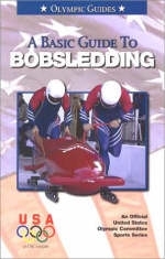 Basic Guide to Bobsledding - Hans Kummer