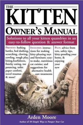 Kitten Owners Manual - Arden Moore