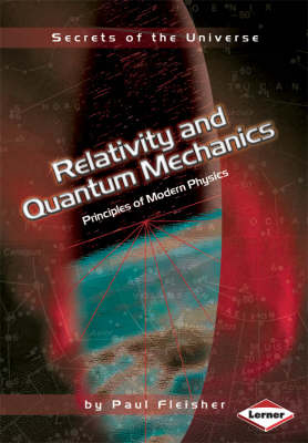 Relativity and Quantum Mechanics - Paul Fleisher