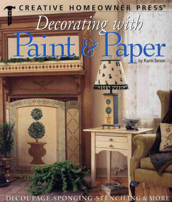 Decorating with Paint and Paper - Karin Strom