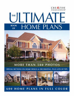 The Ultimate Book of Home Plans - 