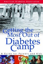 Getting the Most out of Diabetes Camp -  American Diabetes Association