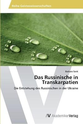 Das Russinische in Transkarpatien - Barbara Senk