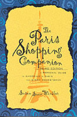 The Paris Shopping Companion - Susan Swire Winkler