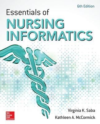 Essentials of Nursing Informatics - Virginia Saba, Kathleen McCormick