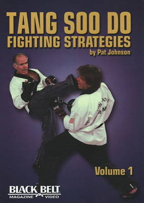 Tang Soo Do Fighting Strategies - Pat Johnson