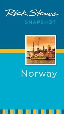 Rick Steves Snapshot Norway (Third Edition) - Rick Steves