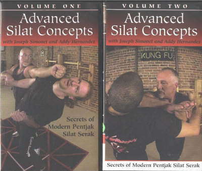 Advanced Silat Concepts - Joseph Simonet, Addy Hernandez