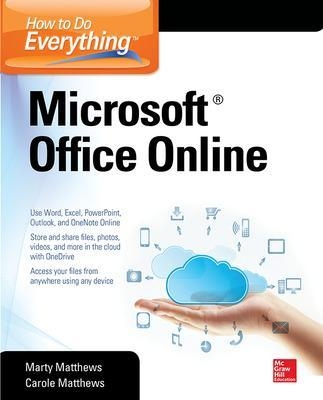 How to Do Everything: Microsoft Office Online - Carole Matthews, Marty Matthews