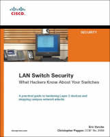 LAN Switch Security - Eric Vyncke, Christopher Paggen