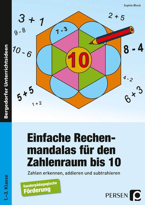 Einfache Rechenmandalas für den Zahlenraum bis 10 - Sophie Block