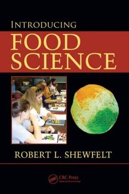 Introducing Food Science - Robert L. Shewfelt