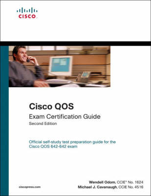 Cisco QOS Exam Certification Guide (IP Telephony Self-Study) - Michael J. Cavanaugh