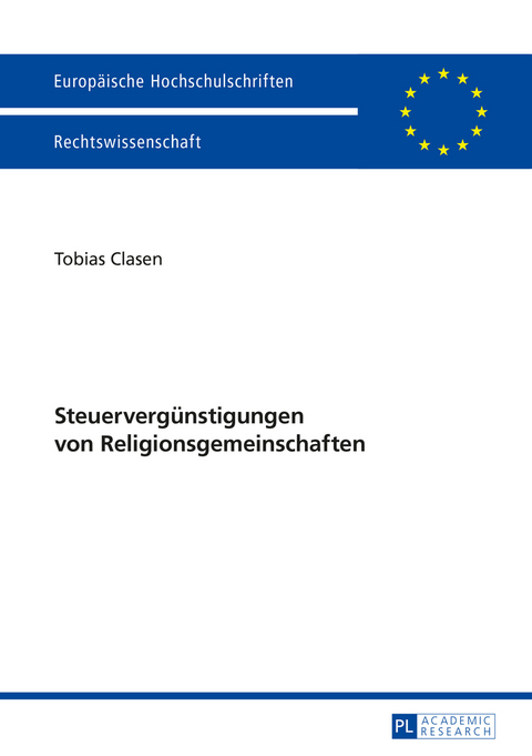 Steuervergünstigungen von Religionsgemeinschaften - Tobias Clasen