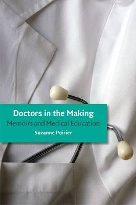 Doctors in the Making - Suzanne Poirier