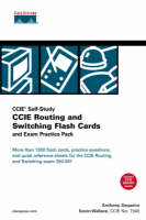 CCIE Routing and Switching Flash Cards and Exam Practice Pack (CCIE Self-Study) - Anthony Sequeira, Kevin Wallace